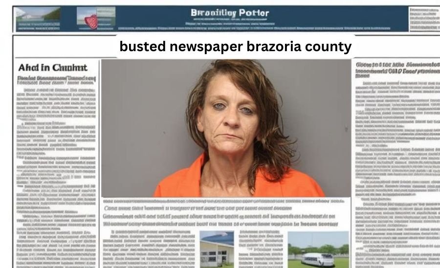 busted newspaper brazoria county