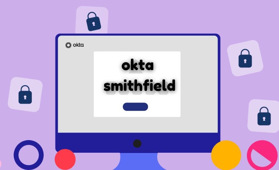 okta smithfield